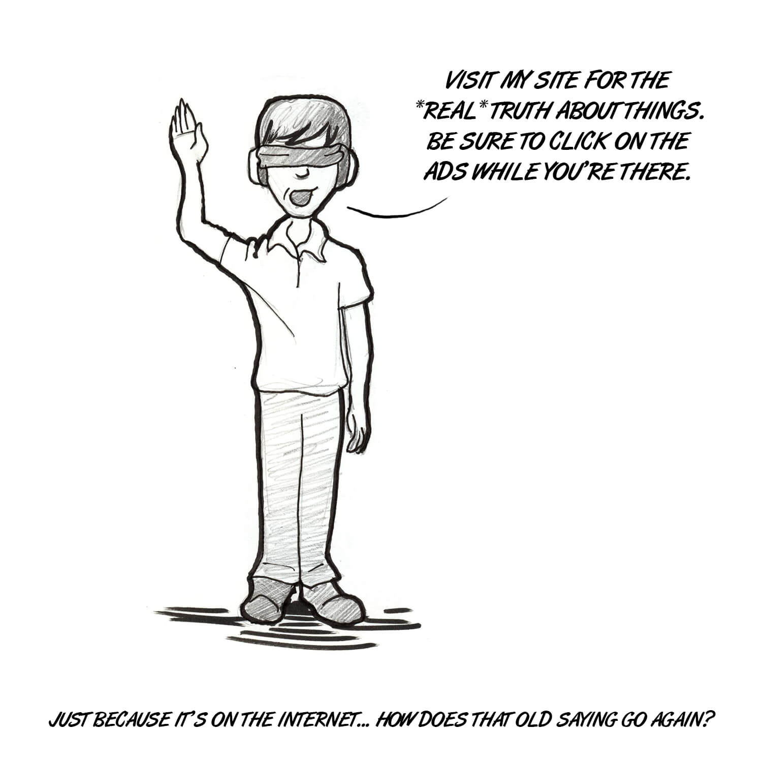 Sundaze comic: ‘Just because it’s on the internet’