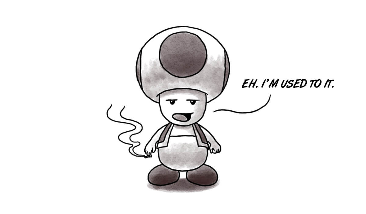 Toad in the hole: Mushroom has long week