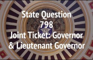 SQ 798: Should OK elect Gov., Lt. Gov. on joint ticket?