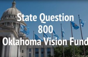 SQ 800: Should we create the Oklahoma Vision Fund?