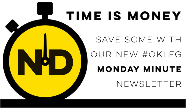 Sign up for our ‘Monday Minute’ #okleg newsletter