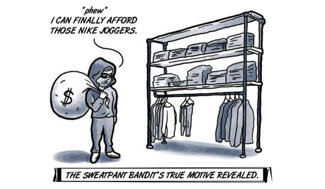 Sweatpant Bandit