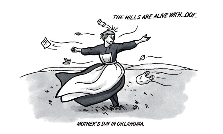 Where Mother’s Day comes sweeping down the plain