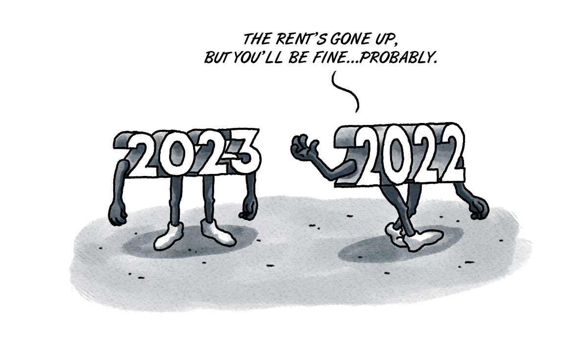 Compared to recent years, 2022 seemed tolerable