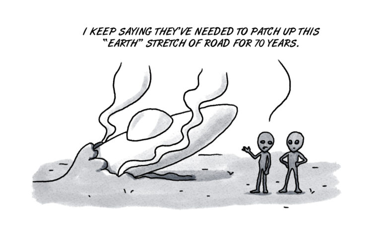 The Earth must be quite a pothole for UFOs