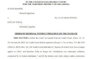 Hooper v. Tulsa dismissed, judge points to Muscogee lawsuit for lingering jurisdiction dispute Hooper v. Tulsa dismissed